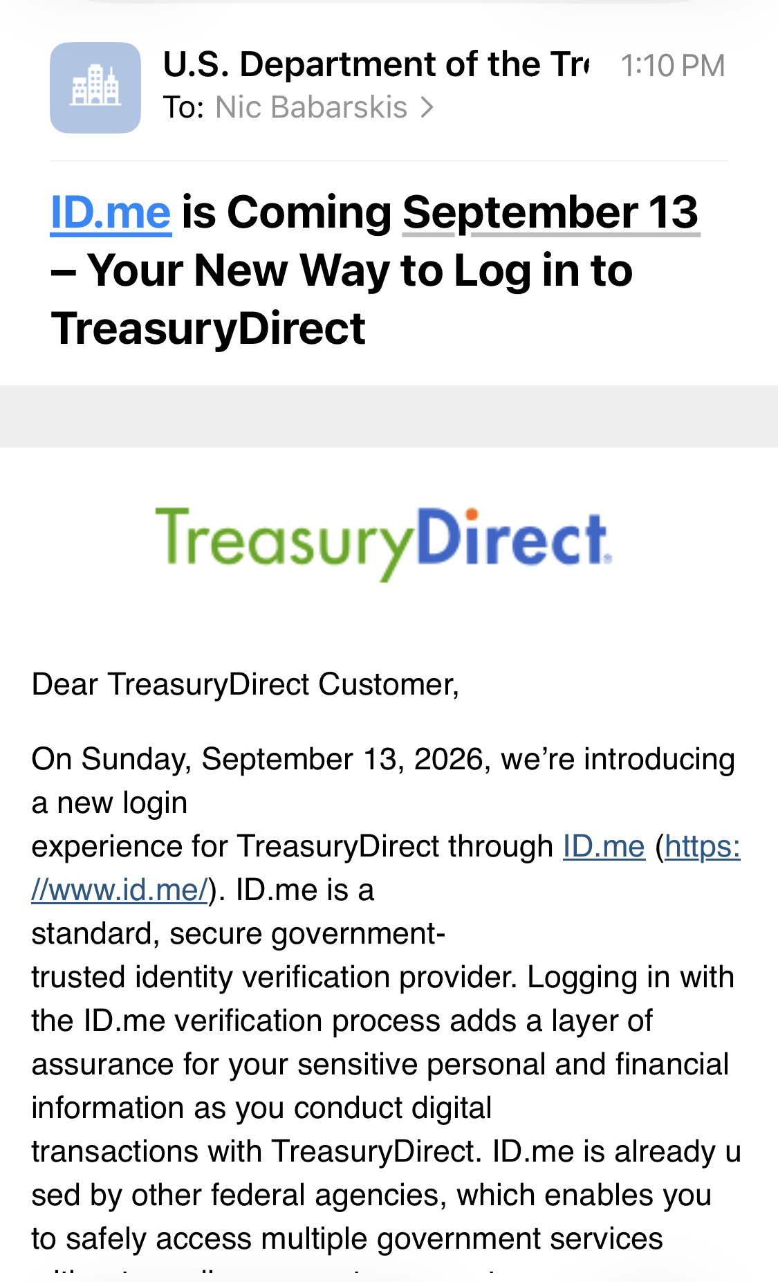 Screenshot of email announcing the U.S. Department of the Treasury is announcing that starting September 13, 2026, TreasuryDirect will implement a new login process using the secure identity verification provider ID.me.